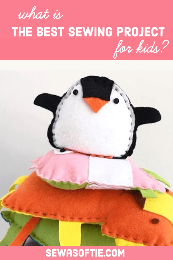 best sewing projects for kids